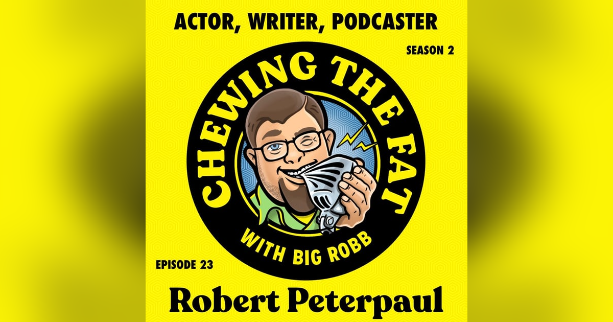 Robert Peterpaul, Actor, Writer, Podcaster Robert Peterpaul, Actor, Writer, Podcaster