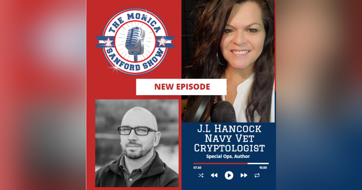 J. L. Hancock: Navy Veteran, Special Ops Cryptologist & Author J. L. Hancock: Navy Veteran, Special Ops Cryptologist & Author