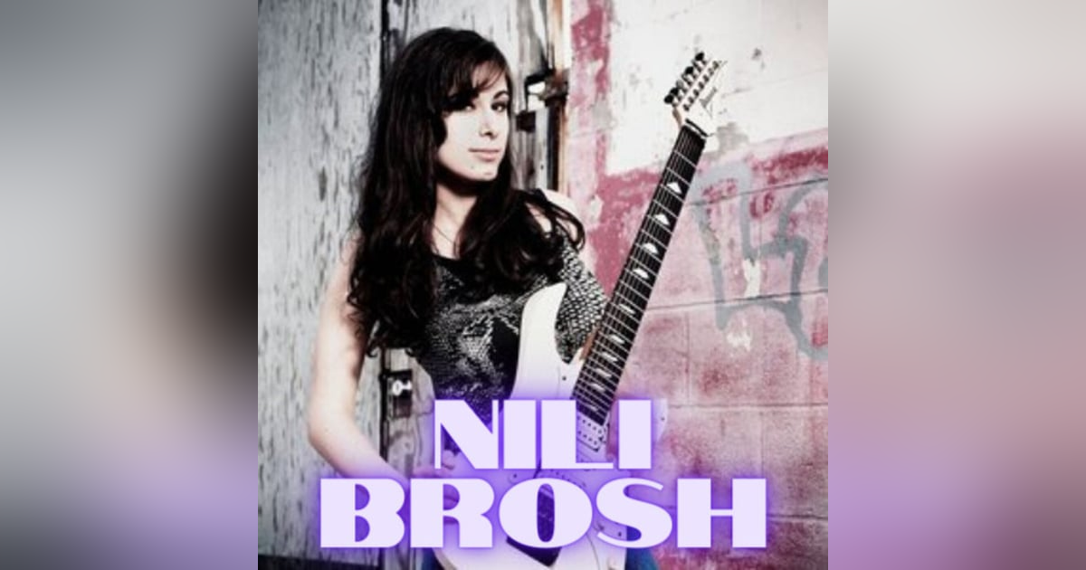 Nili Brosh - a New Generation of Phenomenal Guitarists Nili Brosh - a New Generation of Phenomenal Guitarists