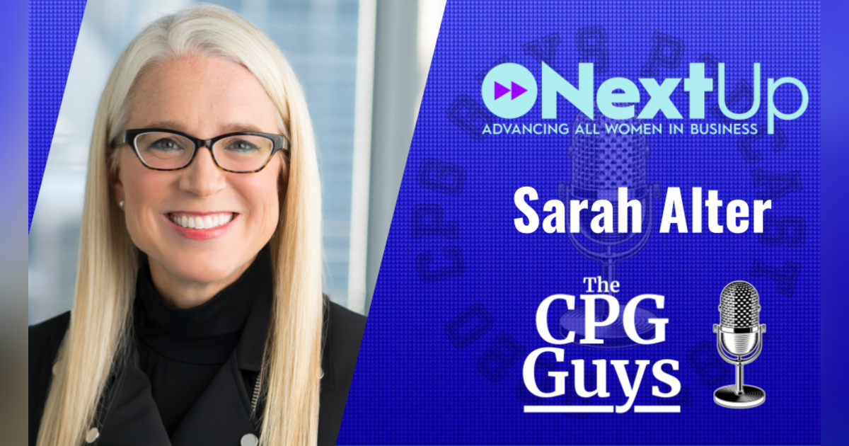 Advancing All Women with NextUp's Sarah Alter Advancing All Women with NextUp's Sarah Alter