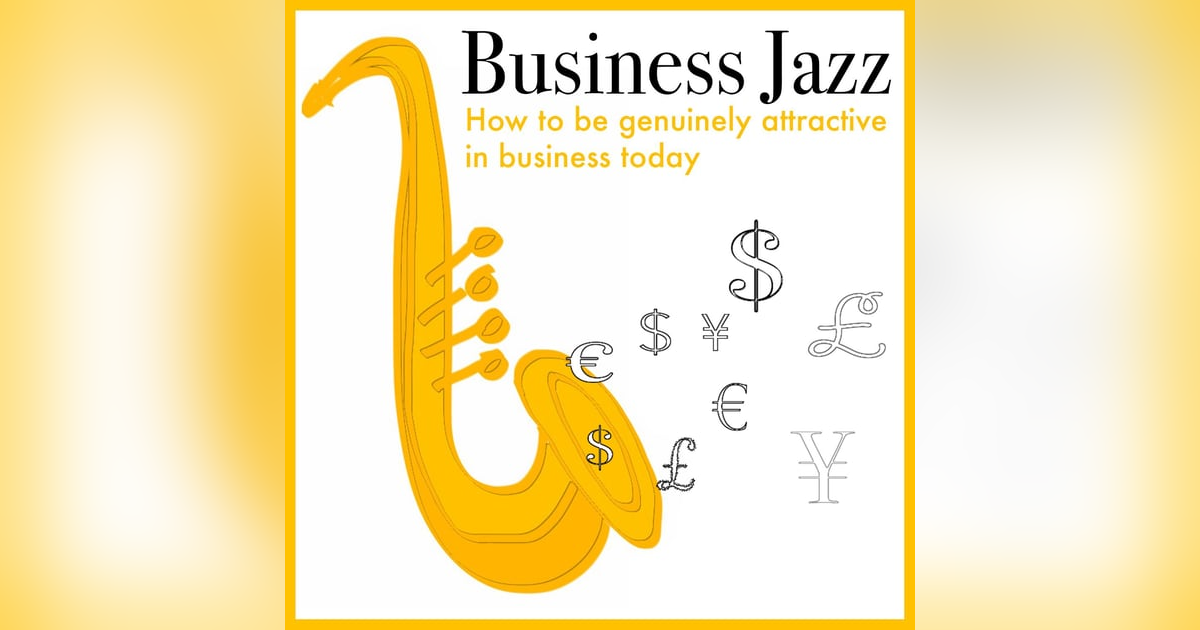S1 Ep3603: Business Jazz Podcast - raw & unedited S1 Ep3603: Business Jazz Podcast - raw & unedited