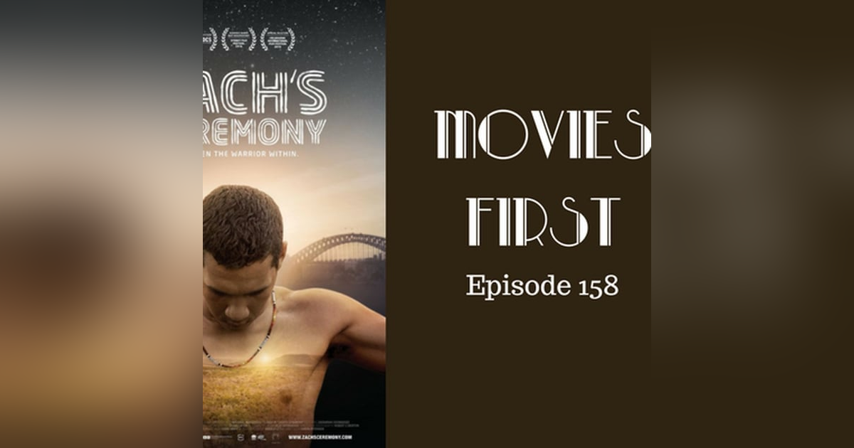160: Zach's Ceremony - Movies First with Alex First Episode 158 160: Zach's Ceremony - Movies First with Alex First Episode 158