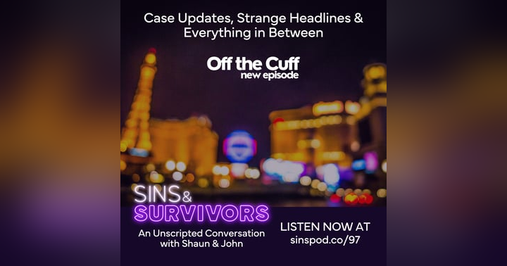 image for Off the Cuff: Conversations About Vegas News and Case Updates