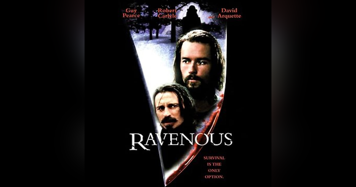 Do You Even Movie? | Ravenous (1999) Cannibalism in the Old West! Do You Even Movie? | Ravenous (1999) Cannibalism in the Old West!