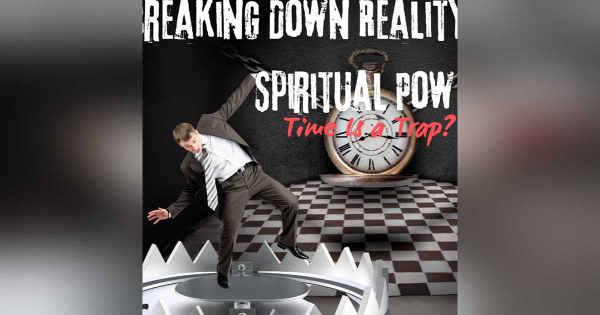 Time Is a Trap? Breaking Down Reality, Senses & Spiritual Power | Divine Time Podcast Time Is a Trap? Breaking Down Reality, Senses & Spiritual Power | Divine Time Podcast