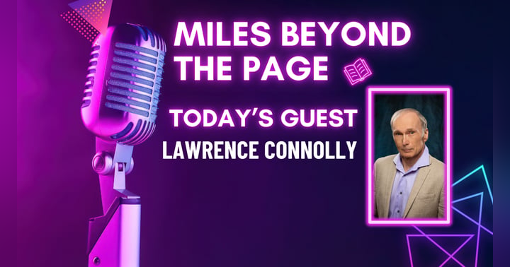 image for Miles Beyond the Page | Lawrence C. Connolly