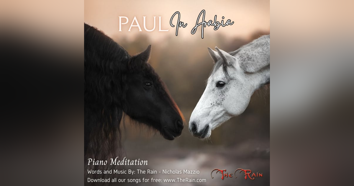 T6CD38 Paul In Arabia Full Meditation Nicholas Mazzio Lauren Mazzio The Rain T6CD38 Paul In Arabia Full Meditation Nicholas Mazzio Lauren Mazzio The Rain