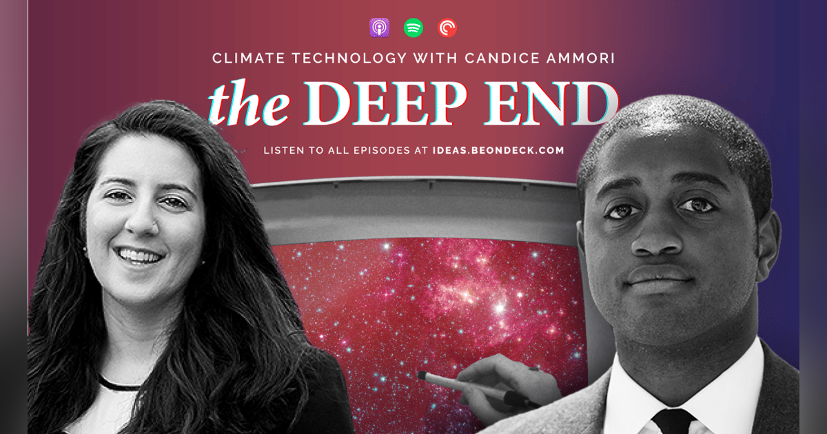 Climate Technology with Candice Ammori Climate Technology with Candice Ammori