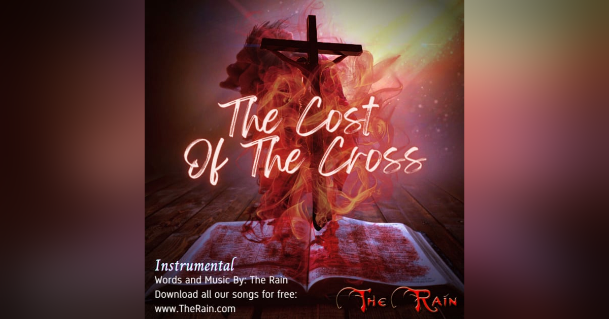 The Cost Of The Cross - Instrumental The Cost Of The Cross - Instrumental
