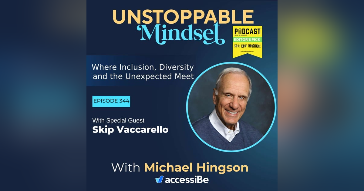 Episode 344 – Unstoppable Retired Silicon Valley Leader and Man of Faith with Skip Vaccarello Episode 344 – Unstoppable Retired Silicon Valley Leader and Man of Faith with Skip Vaccarello