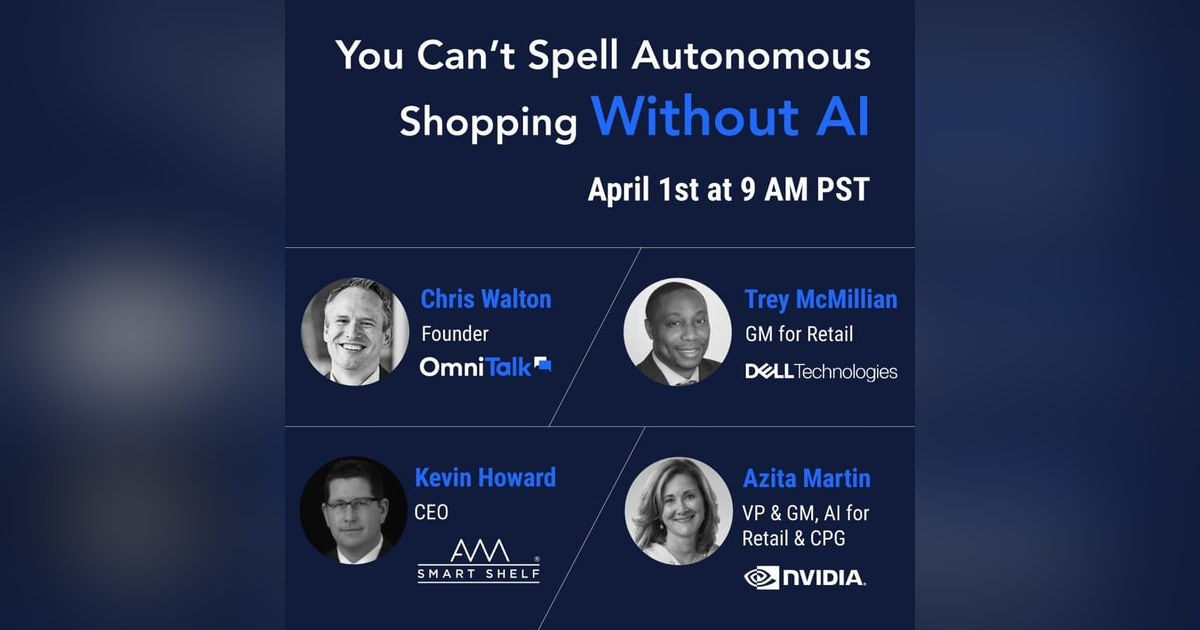 Live Webinar | You Can't Spell Autonomous Shopping Without AI Live Webinar | You Can't Spell Autonomous Shopping Without AI