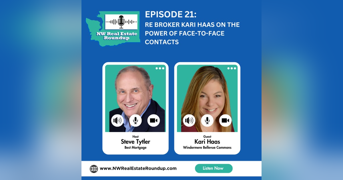 Episode 21: RE Broker Kari Haas on the Power of Face-to-Face Contacts Episode 21: RE Broker Kari Haas on the Power of Face-to-Face Contacts