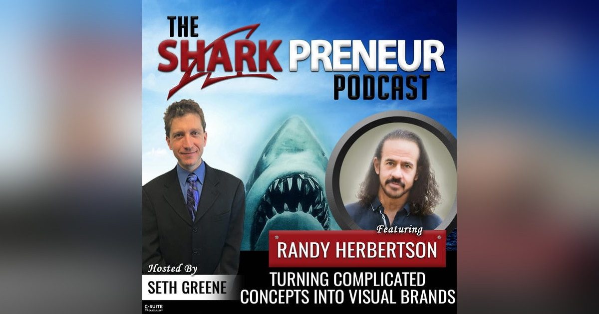 716: Turning Complicated Concepts into Visual Brands with Randy Herbertson 716: Turning Complicated Concepts into Visual Brands with Randy Herbertson