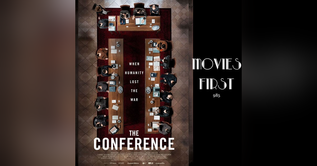 The Conference (Drama, History, War) (Review) The Conference (Drama, History, War) (Review)