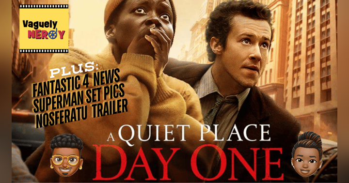 image for Episode 48: 'A Quiet Place Day One' Review, Superman set pics plus Green Lantern news, and trailers galore