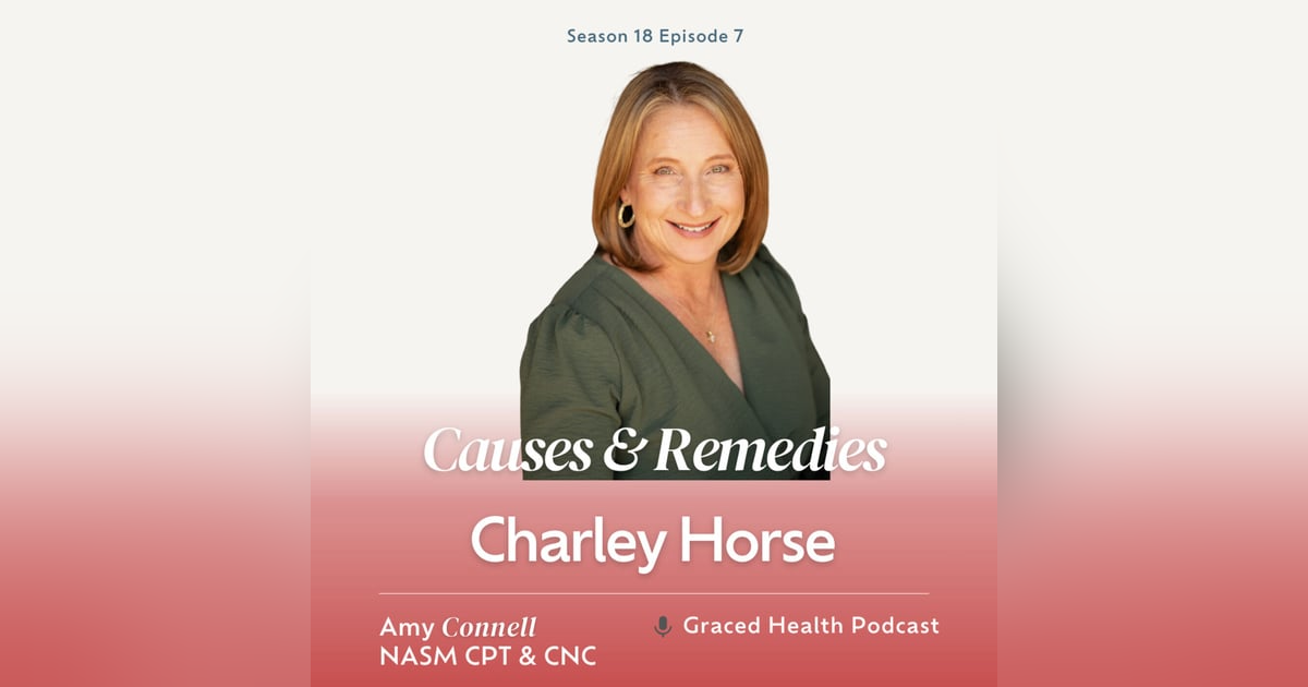 Charley Horses: A Practical Guide to Prevention & Treatment in Menopause Charley Horses: A Practical Guide to Prevention & Treatment in Menopause