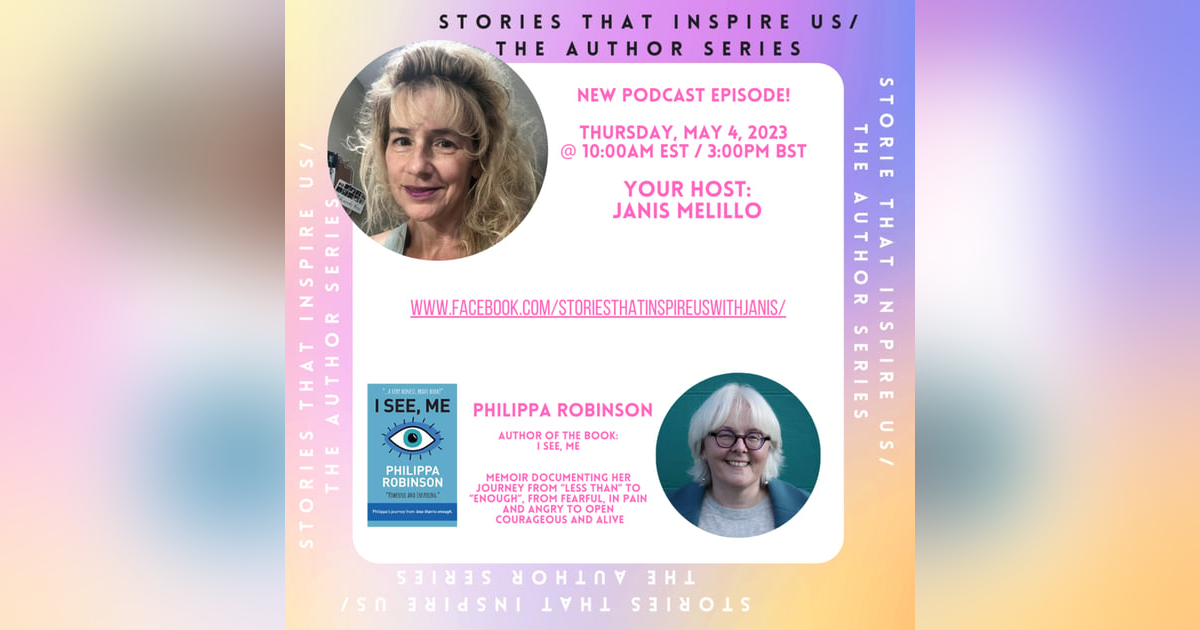 Stories That Inspire Us / The Author Series with Philippa Robinson - 05.04.23 Stories That Inspire Us / The Author Series with Philippa Robinson - 05.04.23