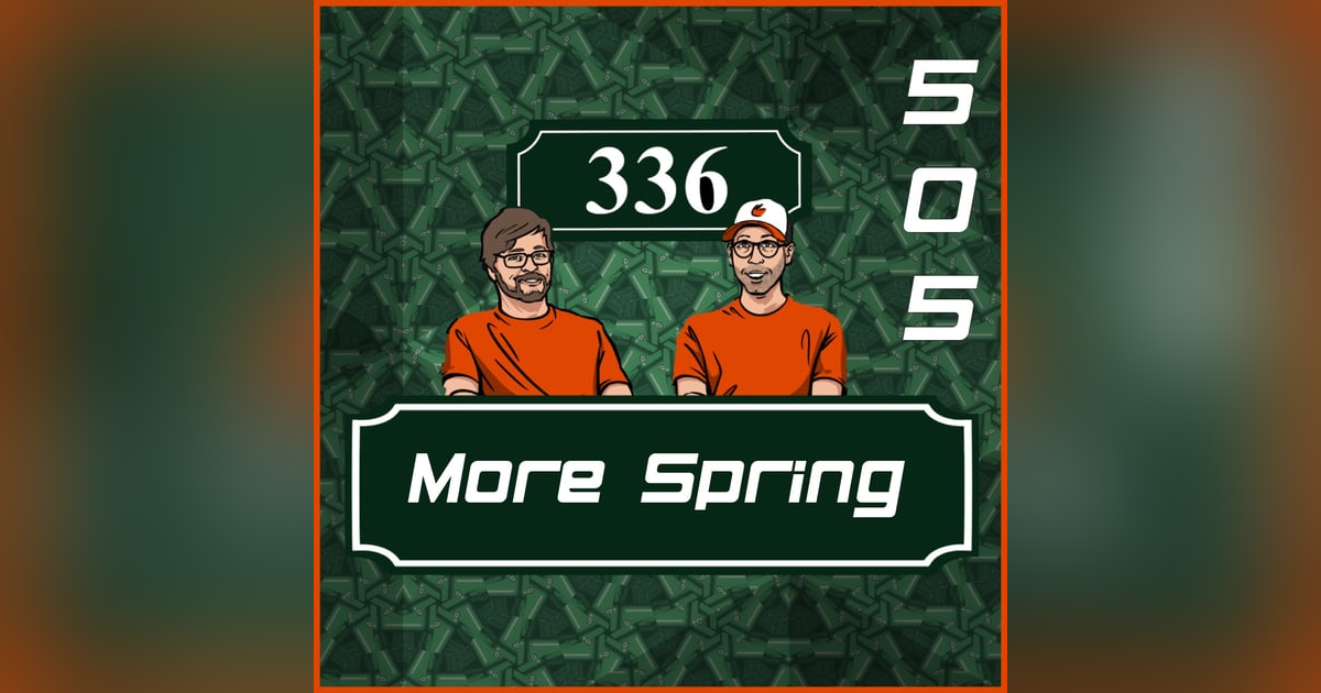 Pod 505 : More Spring Pod 505 : More Spring