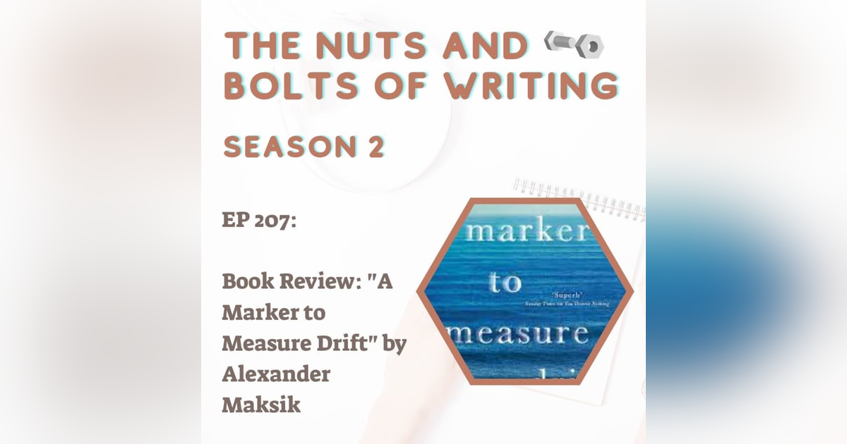 EP 207: Book Review: “A Marker To Measure Drift” by Alexander Maksik EP 207: Book Review: “A Marker To Measure Drift” by Alexander Maksik