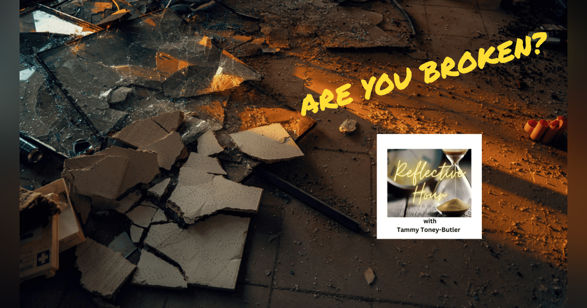 Are you broken? Are you broken?