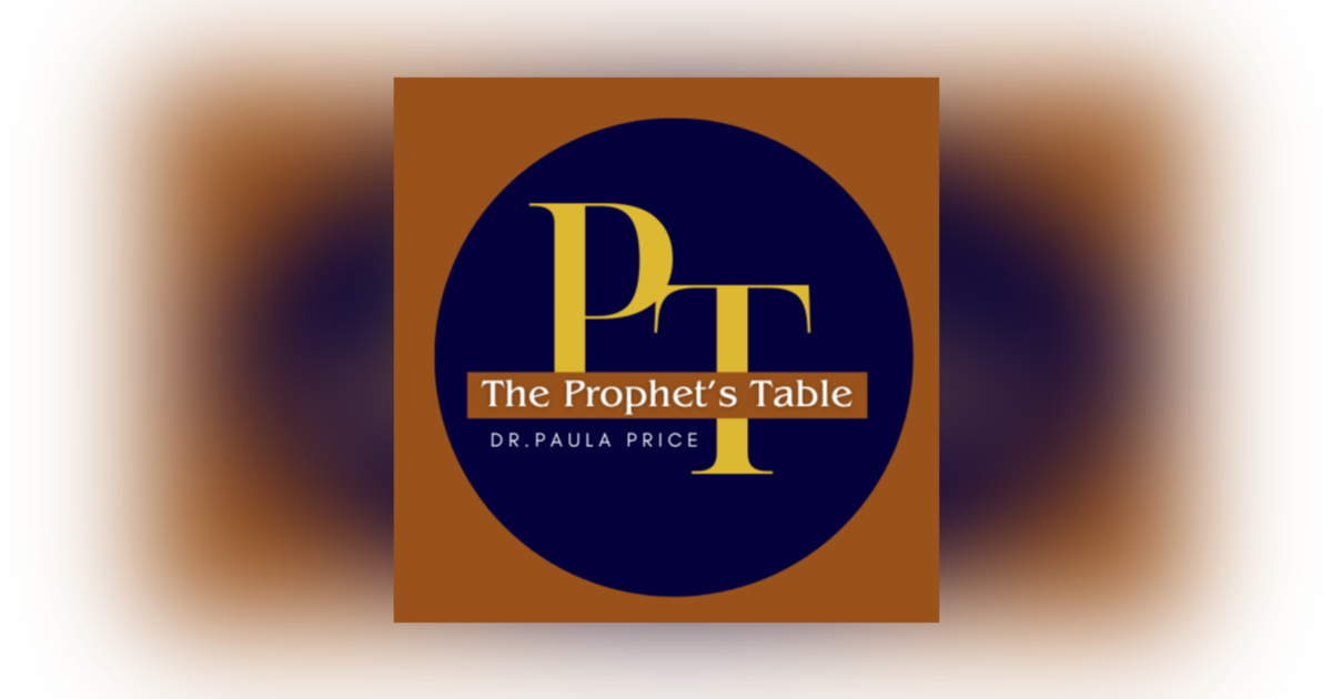 The Prophet's Table: Prophetic Origins Part 2 The Prophet's Table: Prophetic Origins Part 2