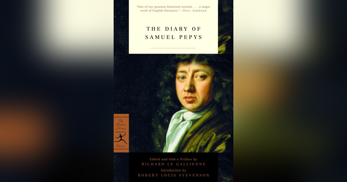 The Diary of Samuel Pepys The Diary of Samuel Pepys