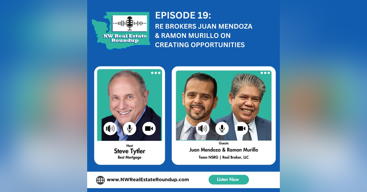 Episode 19: RE Brokers Juan Mendoza & Ramon Murillo on Creating Opportunities Episode 19: RE Brokers Juan Mendoza & Ramon Murillo on Creating Opportunities
