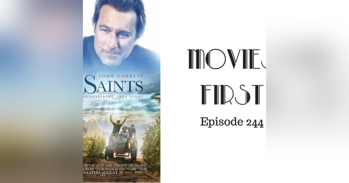 246: All Saints - Movies First with Alex First Episode 244 246: All Saints - Movies First with Alex First Episode 244