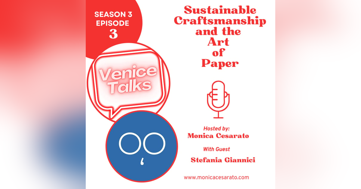 S3 Ep.3 - Crafting with Purpose - A Conversation with Stefania Giannici of Paperoowl S3 Ep.3 - Crafting with Purpose - A Conversation with Stefania Giannici of Paperoowl