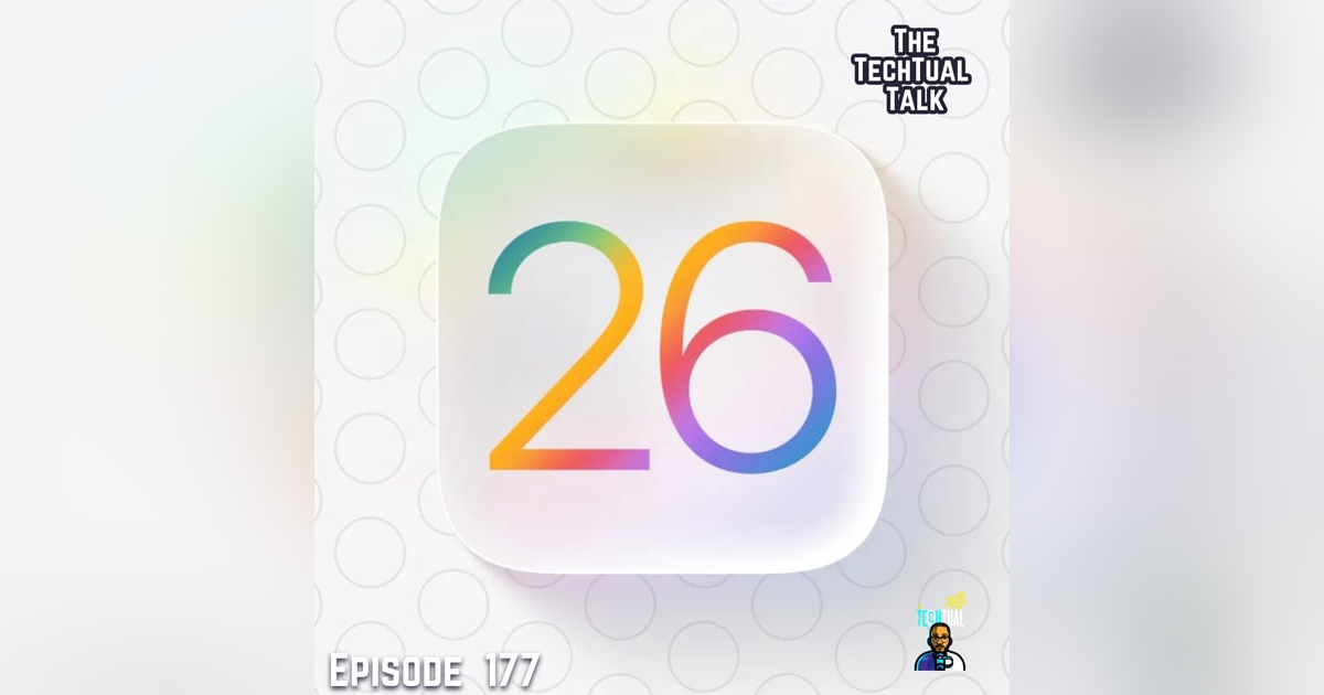 Ep. 177 iOS 26 Good?, Google Cloud Outage, Android 16, & Discord Invite Link Exploits Ep. 177 iOS 26 Good?, Google Cloud Outage, Android 16, & Discord Invite Link Exploits