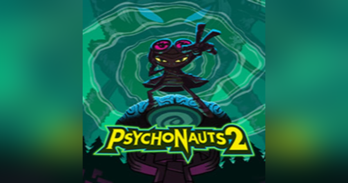 Psychonauts 2, Raz is Still Radical Psychonauts 2, Raz is Still Radical