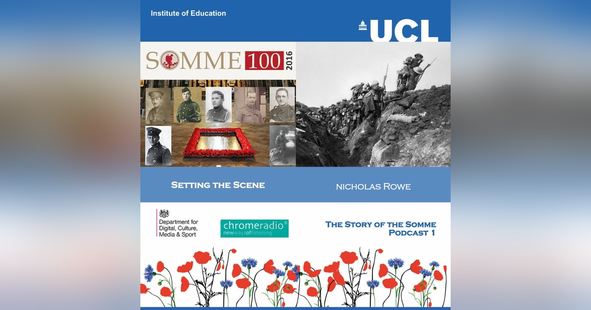 THE STORY OF THE SOMME 1 | Setting the Scene - Nicholas Rowe THE STORY OF THE SOMME 1 | Setting the Scene - Nicholas Rowe