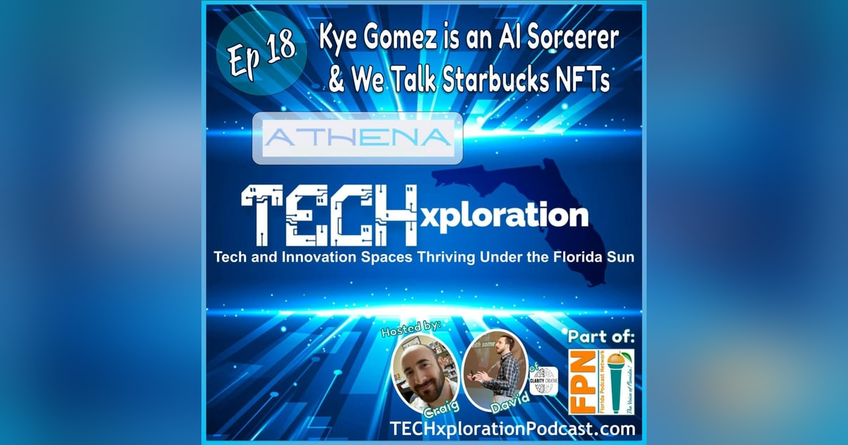 TECHxploration - Episode 18: Kye Gomez is an AI Sorcerer and We Talk Starbucks NFTs TECHxploration - Episode 18: Kye Gomez is an AI Sorcerer and We Talk Starbucks NFTs