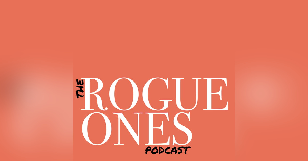 The Rogue Ones The Rogue Ones