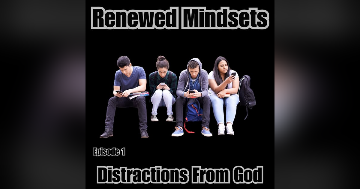Distractions From God Distractions From God