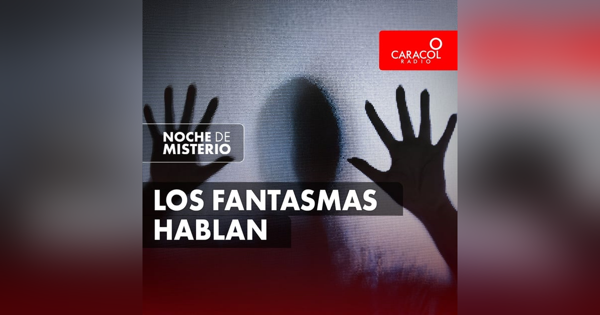 Los fantasmas hablan Los fantasmas hablan