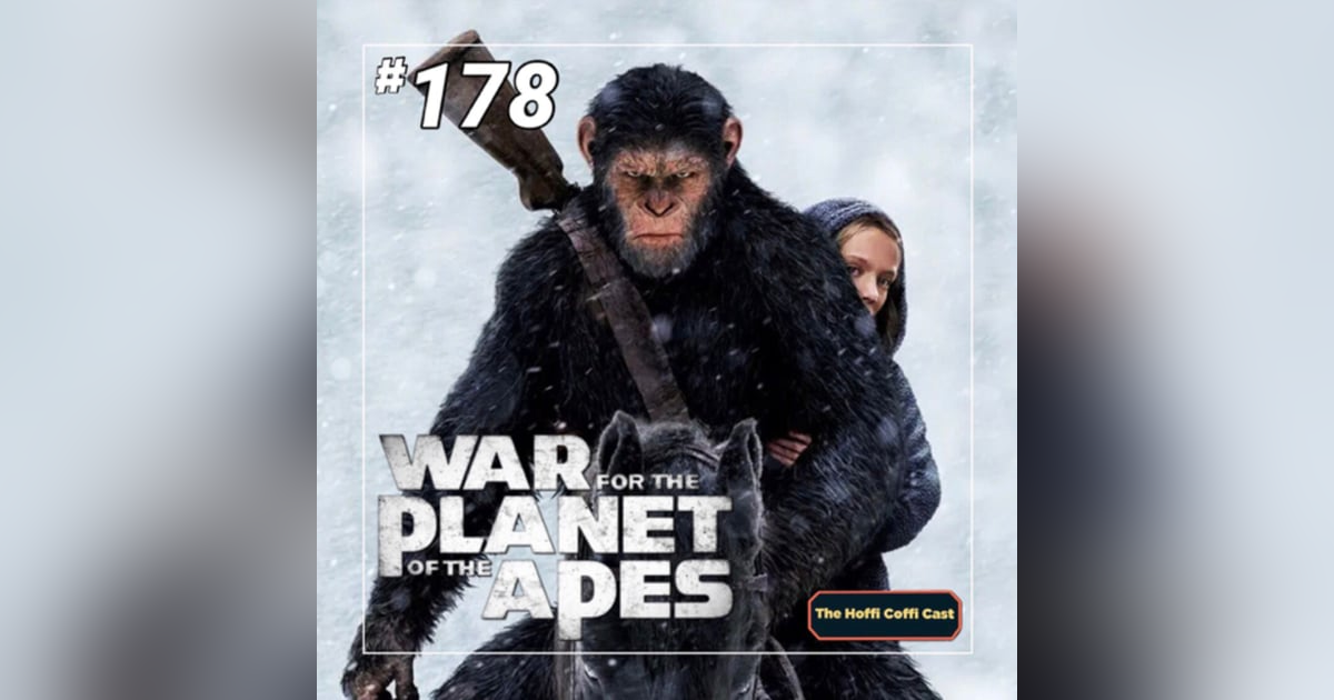 178 - War for the Planet of the Apes (2017) 178 - War for the Planet of the Apes (2017)