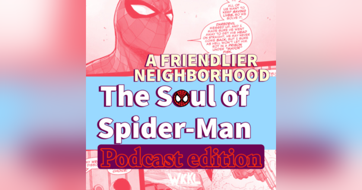 Episode 1 - Spider-Man and Daredevil Episode 1 - Spider-Man and Daredevil