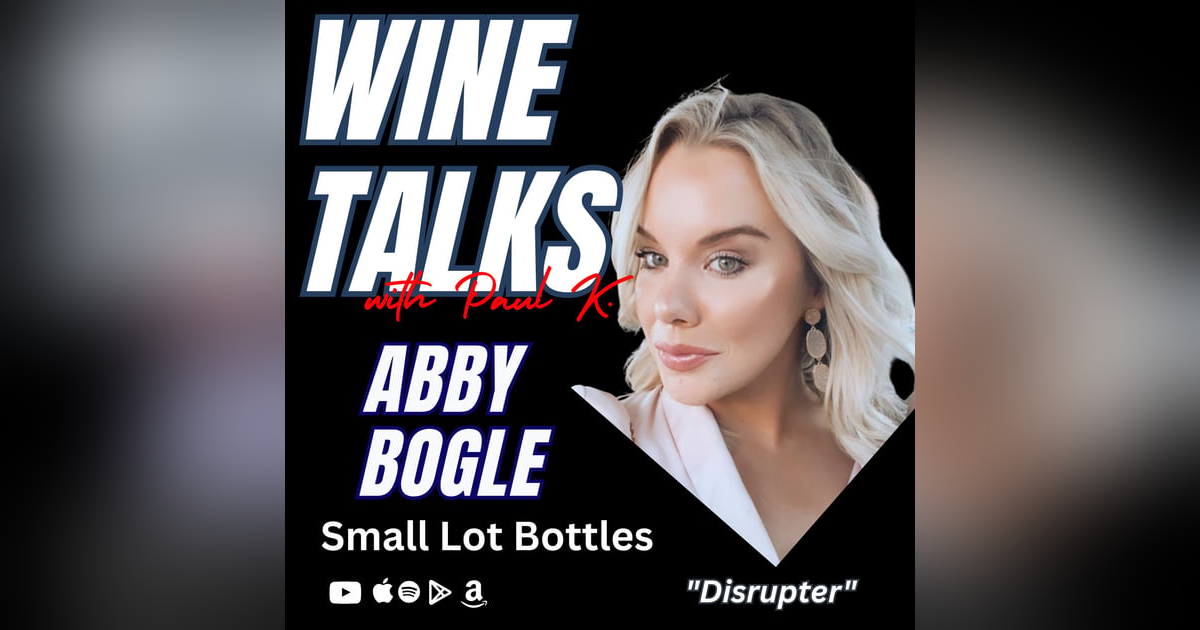 Wine Innovation: Mini Bottles, Younger Drinkers, and an Industry in Transition: Meet Abby Bogle Wine Innovation: Mini Bottles, Younger Drinkers, and an Industry in Transition: Meet Abby Bogle