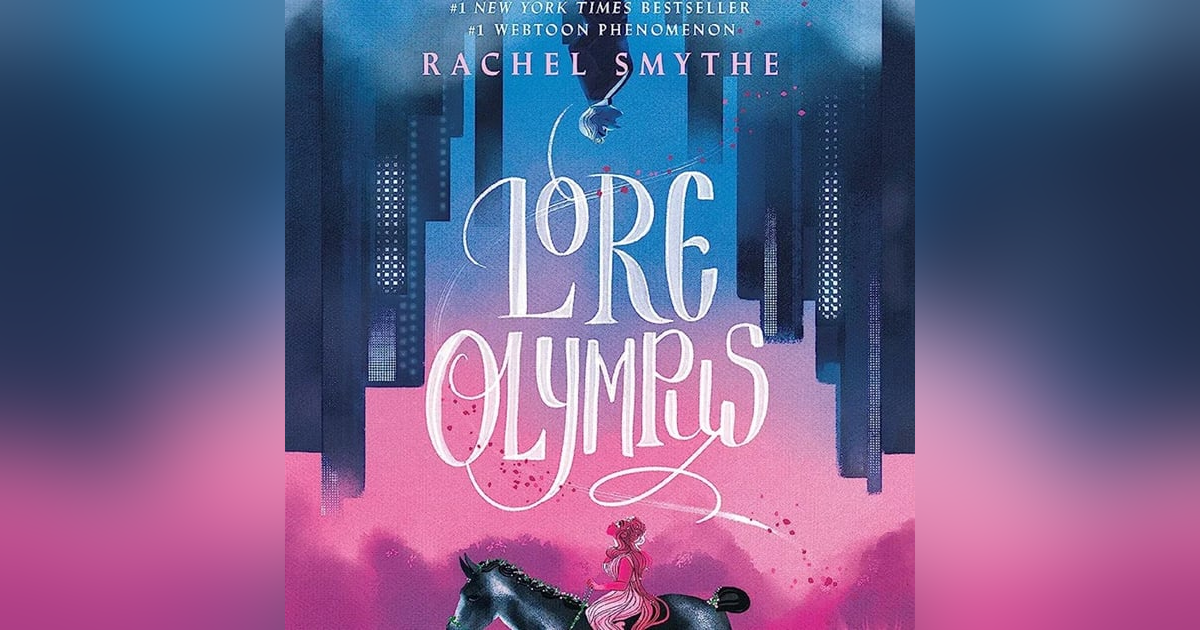 65. Lore Olympus by Rachel Smythe Book Review 65. Lore Olympus by Rachel Smythe Book Review