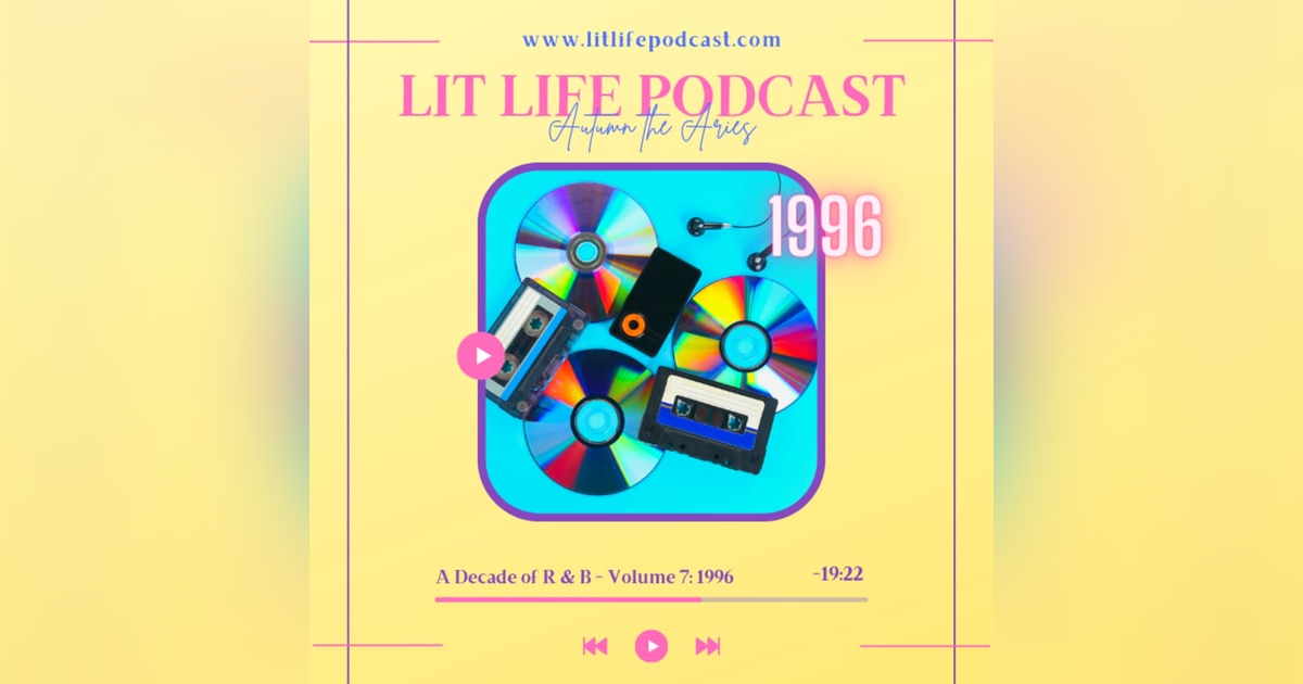 A Decade of R&B Volume 7: 1996 A Decade of R&B Volume 7: 1996