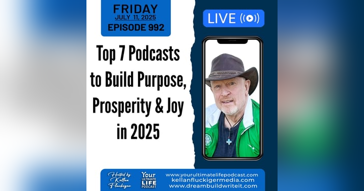 image for Top 7 Podcasts to Build Purpose, Prosperity. and Joy in 2025