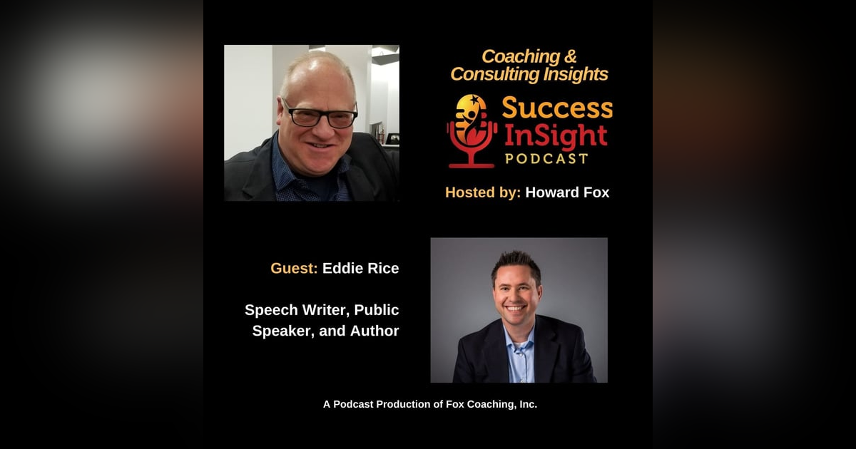Eddie Rice - Speech Writer, Public Speaker, and Author Eddie Rice - Speech Writer, Public Speaker, and Author