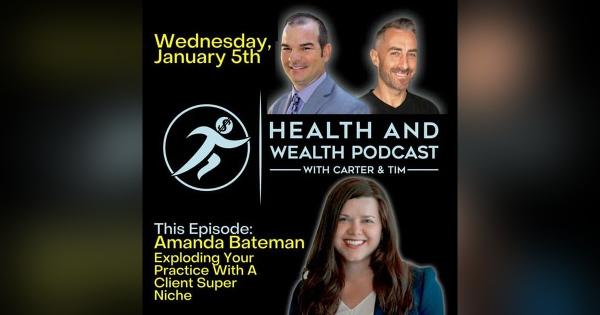 Exploding Your Practice With A Client Super Niche, with Amanda Bateman Exploding Your Practice With A Client Super Niche, with Amanda Bateman