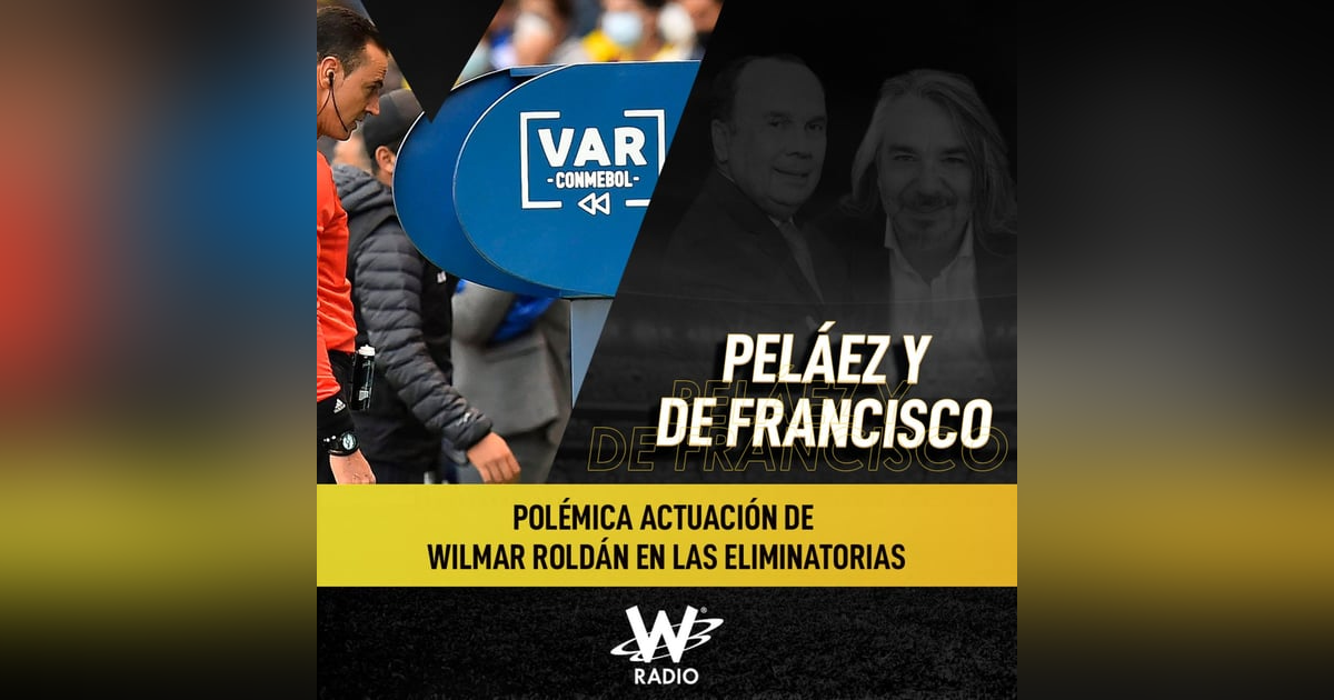 Polémica actuación de Wilmar Roldán en las Eliminatorias Polémica actuación de Wilmar Roldán en las Eliminatorias