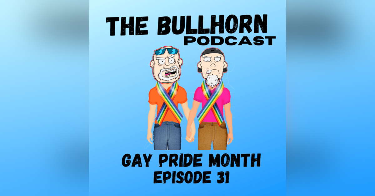 Gay Pride Month |Episode 31 Gay Pride Month |Episode 31