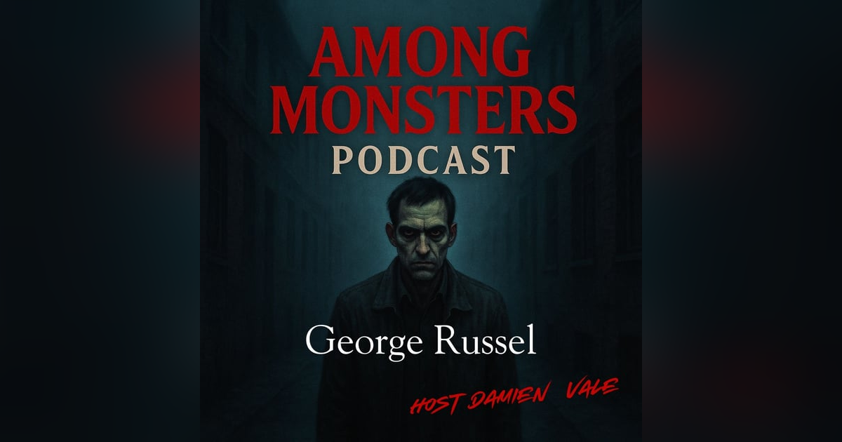George Russell: The Charmer Killer – Murders Behind the Mask George Russell: The Charmer Killer – Murders Behind the Mask