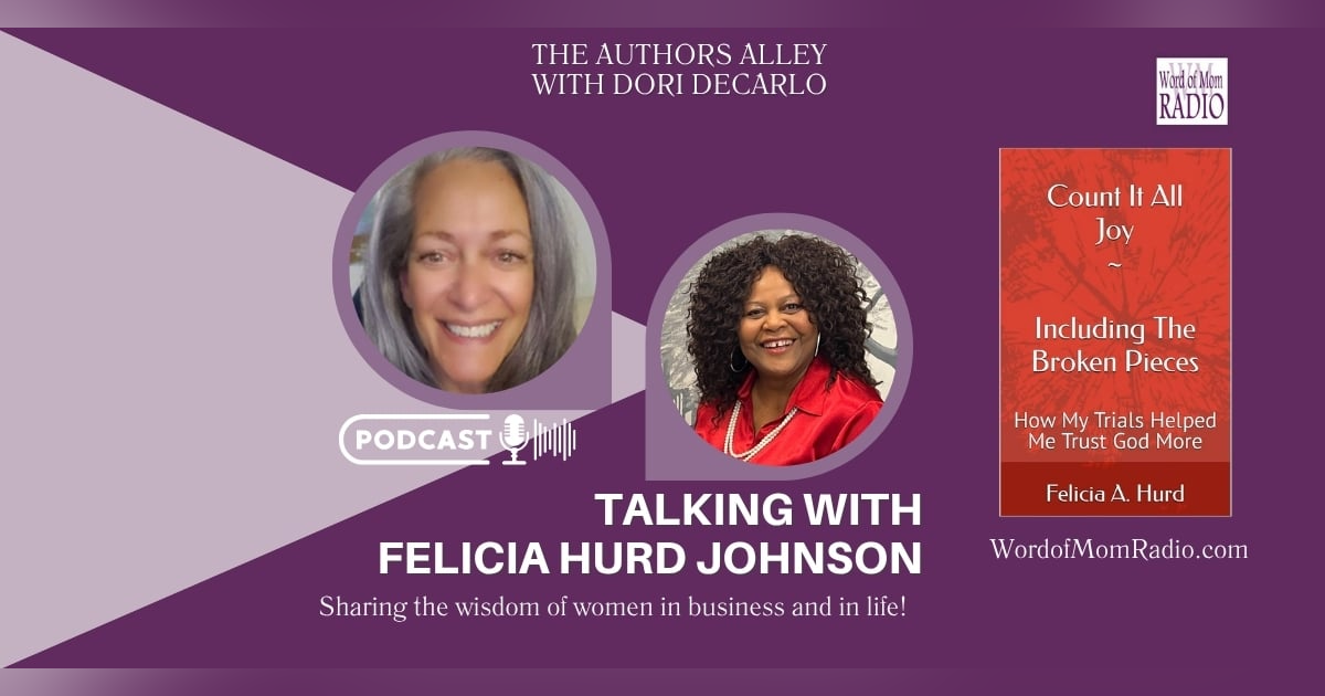 Felicia Hurd Johnson on The Authors Alley with Dori DeCarlo Felicia Hurd Johnson on The Authors Alley with Dori DeCarlo