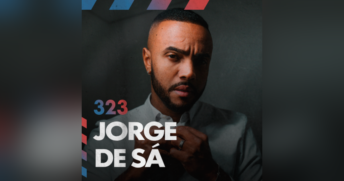 Novelas, basquete e negócios: a carreira de Jorge de Sá — Café com ADM 323 Novelas, basquete e negócios: a carreira de Jorge de Sá — Café com ADM 323