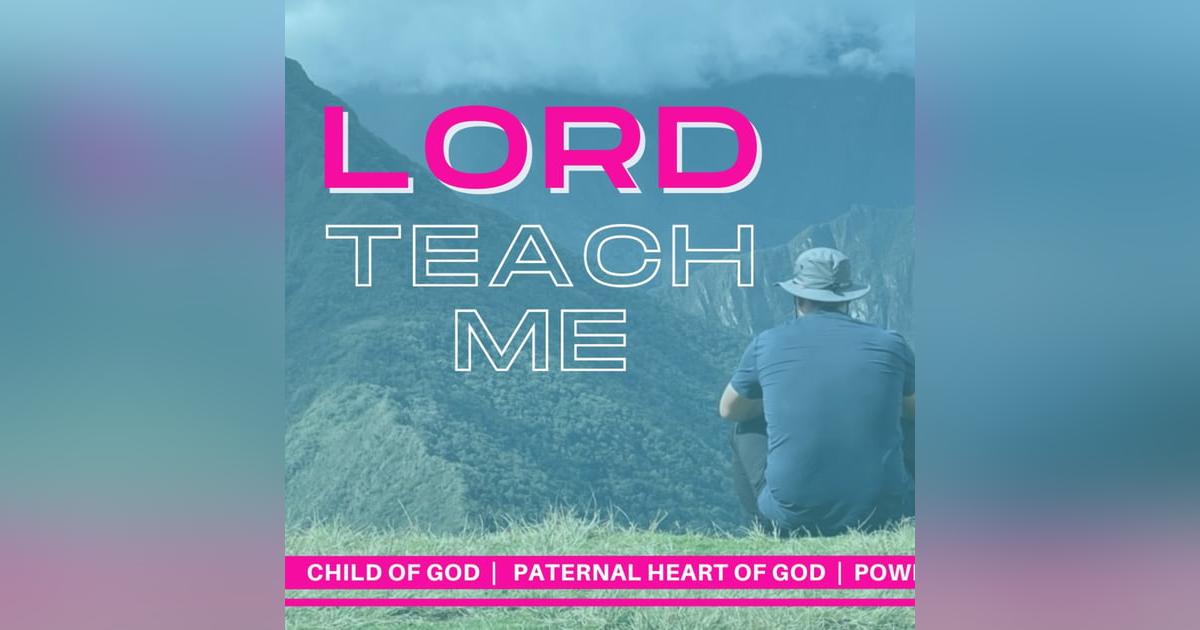The Power of the Holy Spirit - Lord Teach Me The Power of the Holy Spirit - Lord Teach Me